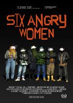 Watch Six Angry Women Moviesjoy