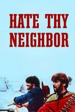 Watch Hate Thy Neighbor Moviesjoy