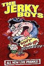 Watch The Jerky Boys: Don't Hang Up, Toughguy! Moviesjoy