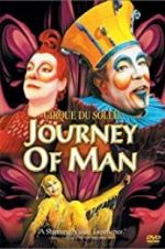 Watch Cirque du Soleil: Journey of Man Moviesjoy