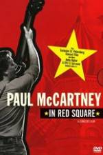 Watch Paul McCartney in Red Square Moviesjoy