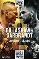 Watch UFC 227: Dillashaw vs. Garbrandt 2 Moviesjoy