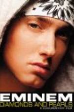 Watch Eminem: Diamonds And Pearls Moviesjoy