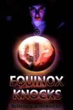 Watch Equinox Knocks Moviesjoy