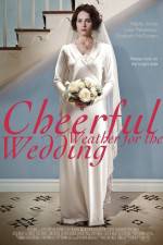 Watch Cheerful Weather for the Wedding Moviesjoy