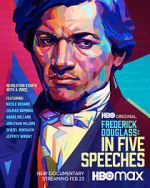 Watch Frederick Douglass: In Five Speeches Moviesjoy