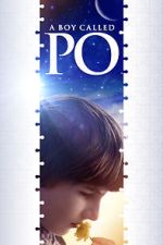 Watch A Boy Called Po Moviesjoy