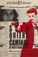 Watch Solo quiero caminar Moviesjoy