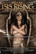 Watch Isis Rising: Curse of the Lady Mummy Moviesjoy