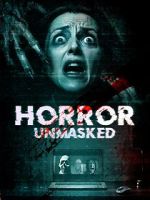 Watch Horror Unmasked Moviesjoy