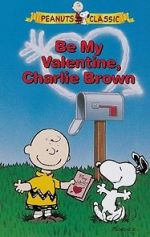 Watch Be My Valentine, Charlie Brown Moviesjoy