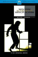 Watch Man in the Mirror The Michael Jackson Story Moviesjoy