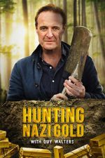 Watch Hunting Nazi Gold with Guy Walters Moviesjoy