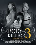 Watch A Body to Kill for 3: Redemption Moviesjoy