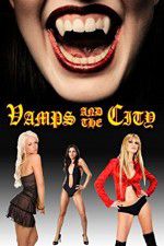 Watch Vamps in the City Moviesjoy