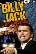 Watch Billy Jack Goes to Washington Moviesjoy