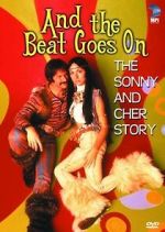 Watch And the Beat Goes On: The Sonny and Cher Story Moviesjoy