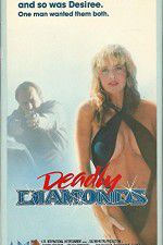 Watch Deadly Diamonds Moviesjoy