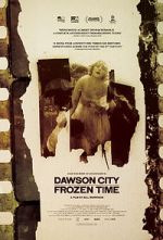 Watch Dawson City: Frozen Time Moviesjoy