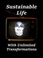 Watch Sustainable Life with Unlimited Transformations Moviesjoy