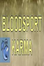 Watch Bloodsport Karma Moviesjoy