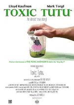 Watch Toxic Tutu Moviesjoy
