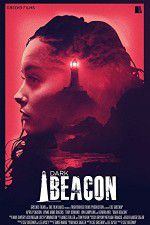 Watch Dark Beacon Moviesjoy