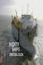 Watch Discovery Channel Mighty Ships Cristobal Colon Moviesjoy