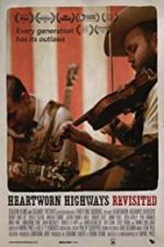 Watch Heartworn Highways Revisited Moviesjoy