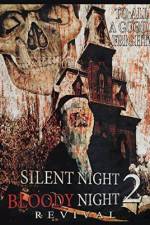Watch Silent Night, Bloody Night 2: Revival Moviesjoy