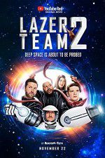 Watch Lazer Team 2 Moviesjoy