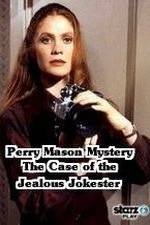 Watch A Perry Mason Mystery: The Case of the Jealous Jokester Moviesjoy