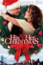 Watch His and Her Christmas Moviesjoy