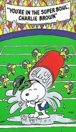 Watch You\'re in the Super Bowl, Charlie Brown! (TV Short 1994) Moviesjoy
