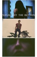 Watch Sugar Off The Button (Short 2019) Moviesjoy