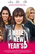 Watch I Hate New Year\'s Moviesjoy
