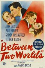 Watch Between Two Worlds Moviesjoy