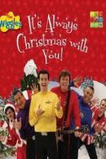 Watch The Wiggles: It's Always Christmas With You! Moviesjoy