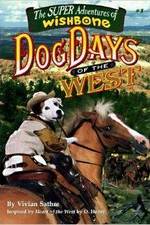 Watch Wishbone's Dog Days of the West Moviesjoy