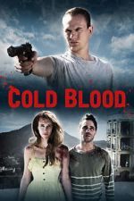 Watch Cold Blood Moviesjoy