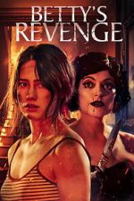 Watch Betty\'s Revenge Moviesjoy