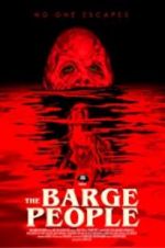 Watch The Barge People Moviesjoy