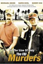 Watch In the Line of Duty The FBI Murders Moviesjoy