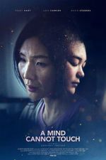 Watch A Mind Cannot Touch Moviesjoy