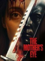 Watch The Mother\'s Eye Moviesjoy