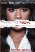 Watch Call Me Crazy: A Five Film Moviesjoy