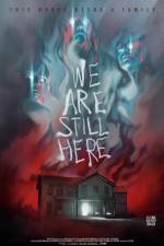 Watch We Are Still Here Moviesjoy
