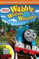 Watch Thomas & Friends: Wobbly Wheels & Whistles Moviesjoy