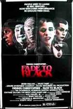 Watch Fade to Black Moviesjoy