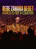 Watch Bebe Zahara Benet: Africa Is Not a Country (TV Special 2023) Moviesjoy